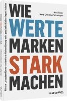 Wie Werte Marken stark machen 1