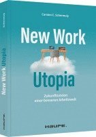 Carsten C. Schermuly - New Work Utopia, Häftad