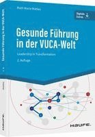 Ruth Maria Mattes - Gesunde Führung in der VUCA-Welt, Häftad