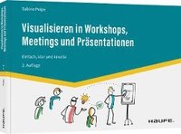 bokomslag Visualisieren in Workshops, Meetings und Präsentationen