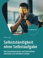 Selbstständigkeit ohne Selbstaufgabe 1