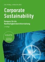 bokomslag Corporate Sustainability - Kompass für die Nachhaltigkeitsberichterstattung 2. Auflage