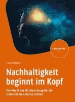 Maria Hoffacker - Nachhaltigkeit beginnt im Kopf, Häftad