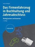 bokomslag Das Firmenfahrzeug in Buchhaltung und Jahresabschluss