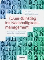 Alexander Kraemer, Anne Jacobs, Marcus Mauermann - (Quer-)Einstieg ins Nachhaltigkeitsmanagement, Häftad