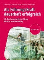 Als Führungskraft dauerhaft erfolgreich 1