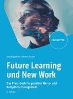 John Erpenbeck, Werner Sauter - Future Learning und New Work, Häftad