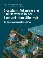 bokomslag Blockchain, Tokenisierung und Metaverse in der Bau- und Immobilienwelt