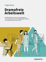 bokomslag Dramafreie Arbeitswelt