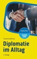 bokomslag Diplomatie im Alltag