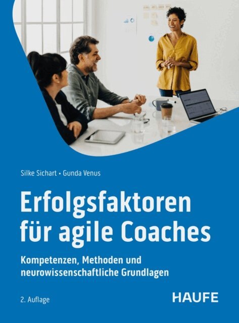 Gunda Venus, Silke Sichart - Sichart, S: Erfolgsfaktoren für Agile Coaches, Häftad