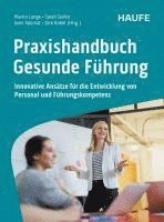 Martin Lange, Sarah Siefen, Sven Adomat, Dirk Hübel - Praxishandbuch Gesunde Führung, Häftad