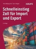 bokomslag Schnelleinstieg Zoll für Import und Export