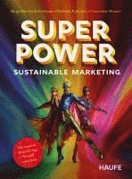 bokomslag Superpower Sustainable Marketing