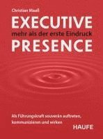 bokomslag Executive Presence - mehr als der erste Eindruck