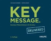 bokomslag Key Message. Delivered