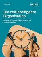 Stefan Boes - Die zeitintelligente Organisation, Häftad. Tillgänglighet: Lägg i varukorg