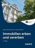 Agnes Fischl, Claudia Finsterlin - Immobilien erben und vererben, Häftad