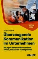 Überzeugende Kommunikation im Unternehmen