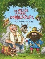 bokomslag Der wilde Räuber Donnerpups - Band 1. Die Räuberprüfung