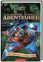 bokomslag Die fliegende Schule der Abenteurer (Bd. 2)