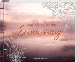 Was bleibt, ist die Erinnerung 1