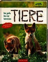 Das große Buch der heimischen Tiere