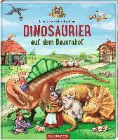 Dominik Hochwald, Jörg Ihle - Dinosaurier auf dem Bauernhof (Bd. 4), Inbunden