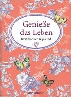 bokomslag Genieße das Leben