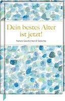 bokomslag Dein bestes Alter ist jetzt!