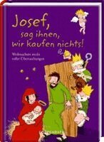 Josef, sag ihnen, wir kaufen nichts!, Inbunden