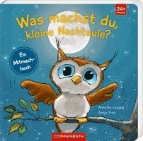 Was machst du, kleine Nachteule? 1