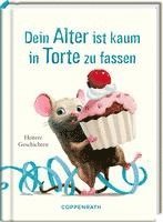 Dein Alter ist kaum in Torte zu fassen, Inbunden