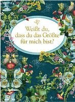 bokomslag Weißt du, dass du das Größte für mich bist?