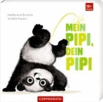 Heidemarie Brosche - Mein Pipi, dein Pipi, Kartonnage