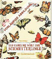 bokomslag Die geheime Welt der Schmetterlinge