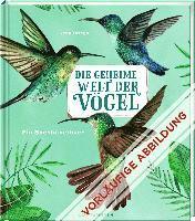 Die geheime Welt der Vögel 1