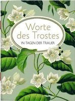 Worte des Trostes in Tagen der Trauer 1