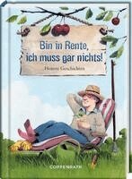 Bin in Rente, ich muss gar nichts!, Inbunden