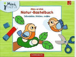 bokomslag Mein erstes Natur-Bastelbuch