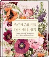 Stefanie Zysk - Vom Zauber der Blumen, Inbunden