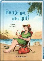bokomslag Rente gut, alles gut!