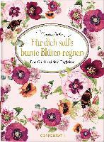 Für dich soll's bunte Blüten regnen 1