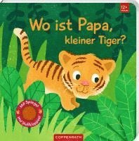 bokomslag Wo ist Papa, kleiner Tiger?