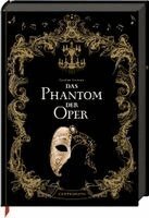 Gaston Leroux - Das Phantom der Oper, Inbunden