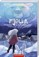Kristina Scharmacher-Schreiber - Fjolla, Hüterin der Schneelande, Häftad