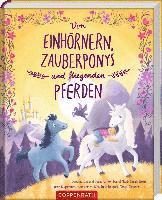 bokomslag Von Einhörnern, Zauberponys und fliegenden Pferden