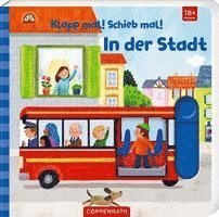 Klapp mal! Schieb mal!: In der Stadt 1