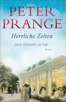 Herrliche Zeiten - Dem Himmel so nah