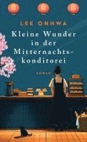 bokomslag Kleine Wunder in der Mitternachtskonditorei